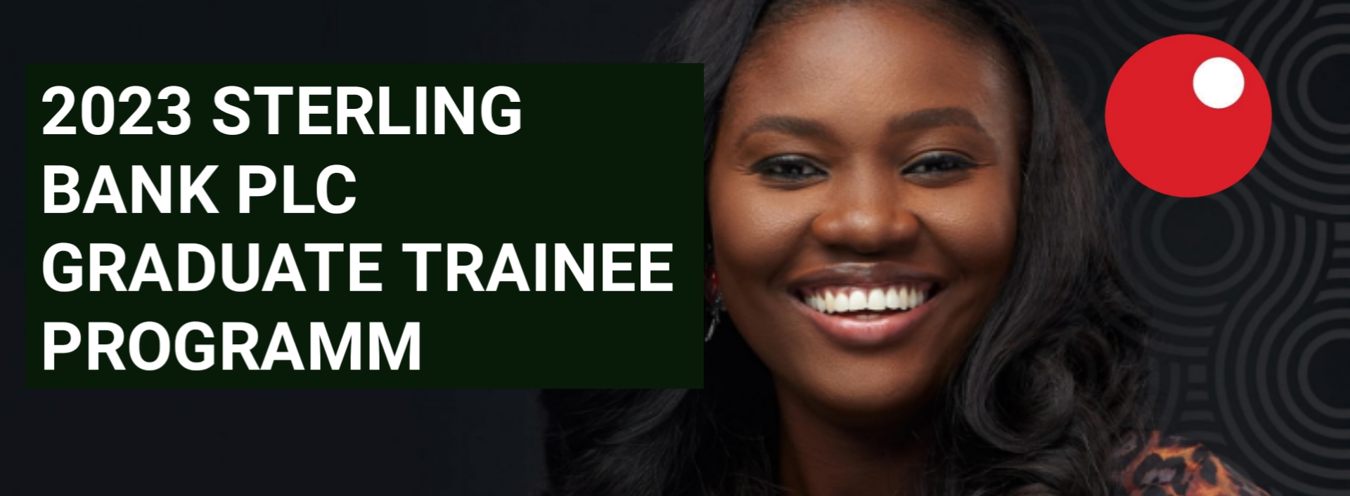 Sterling Bank Graduate Trainee Programme 2023 | How To Apply