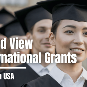 How to Easily Win an International Student Grant