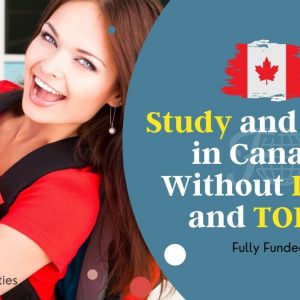 Study and Work Opportunities in Canada/US for International Students