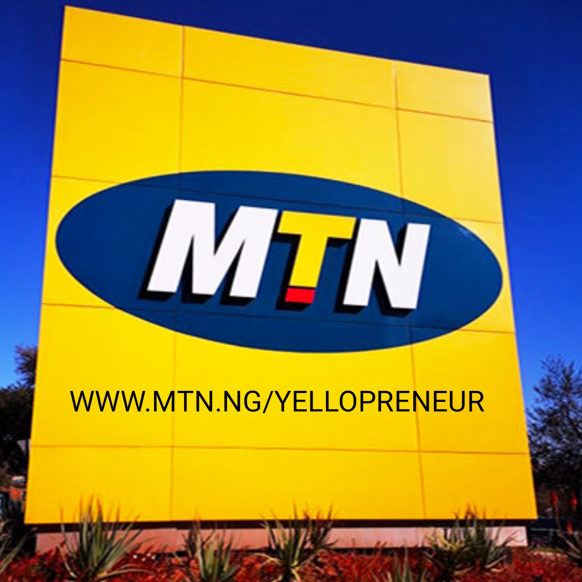 www.mtn.ng/yellopreneur | MTN Y’ellopreneur Application Registration Portal 2022/2023