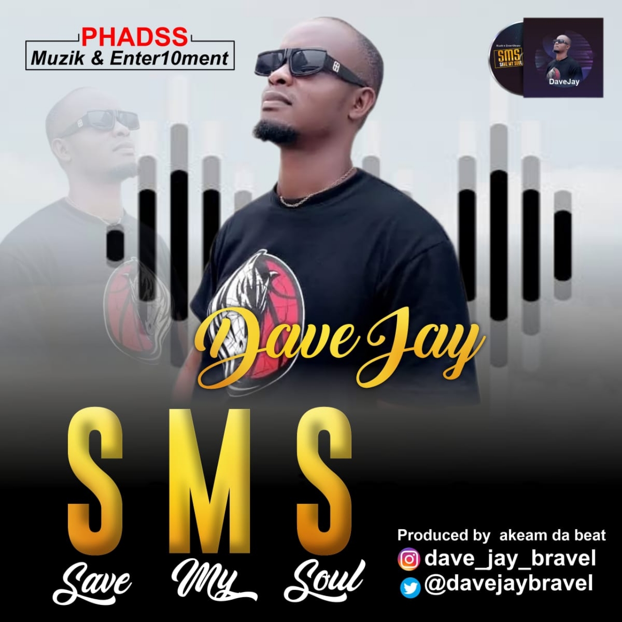 Dave Jay ~ SMS ( Save My Soul)
