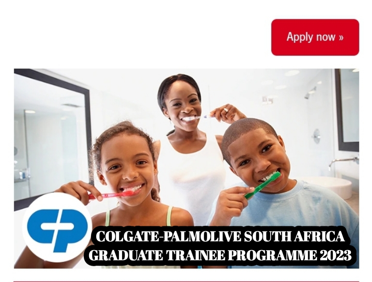 Apply: Colgate-Palmolive South Africa Graduate Trainee Programme 2023