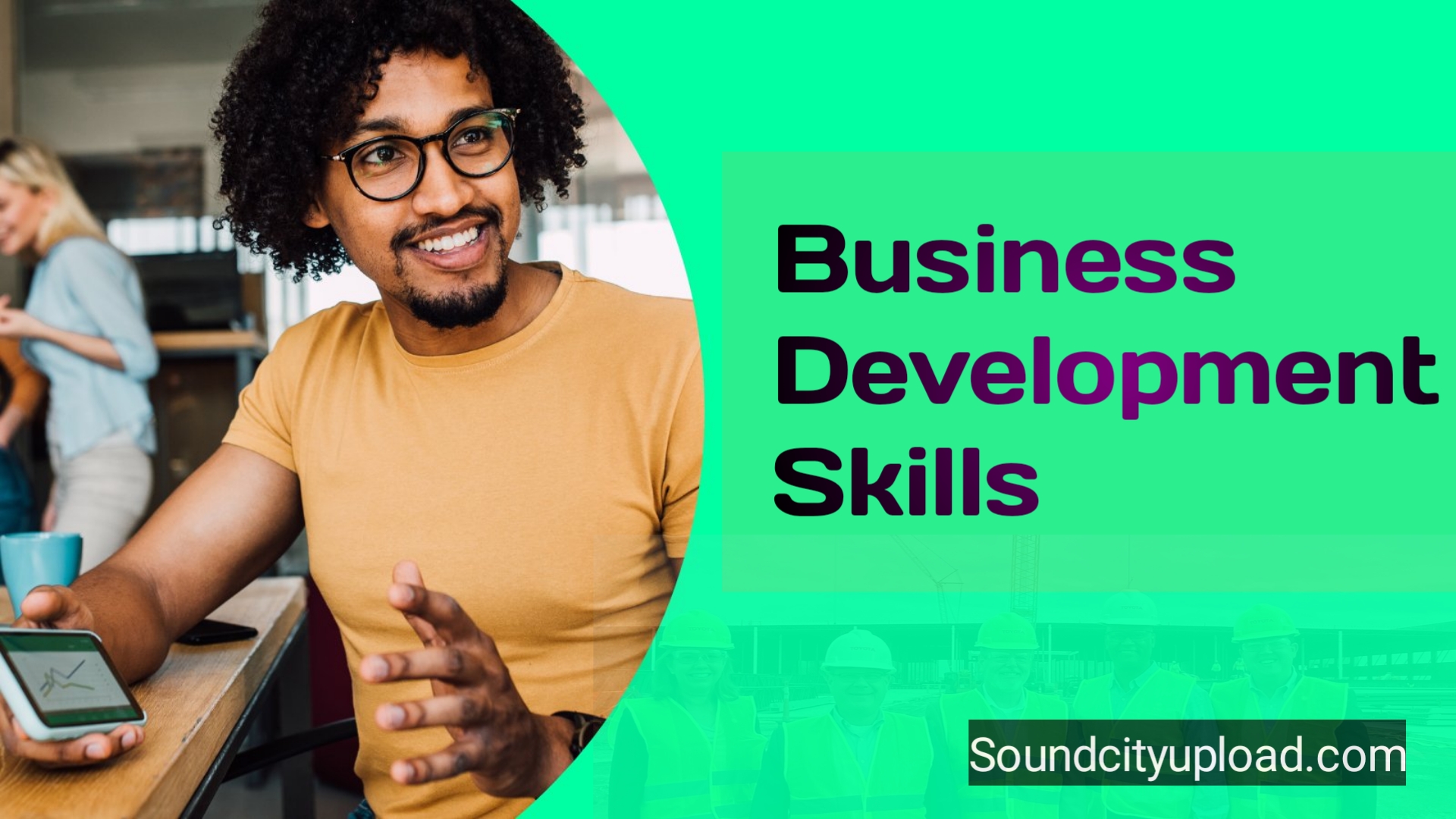 The Best Business Development Skills for Growing Businesses