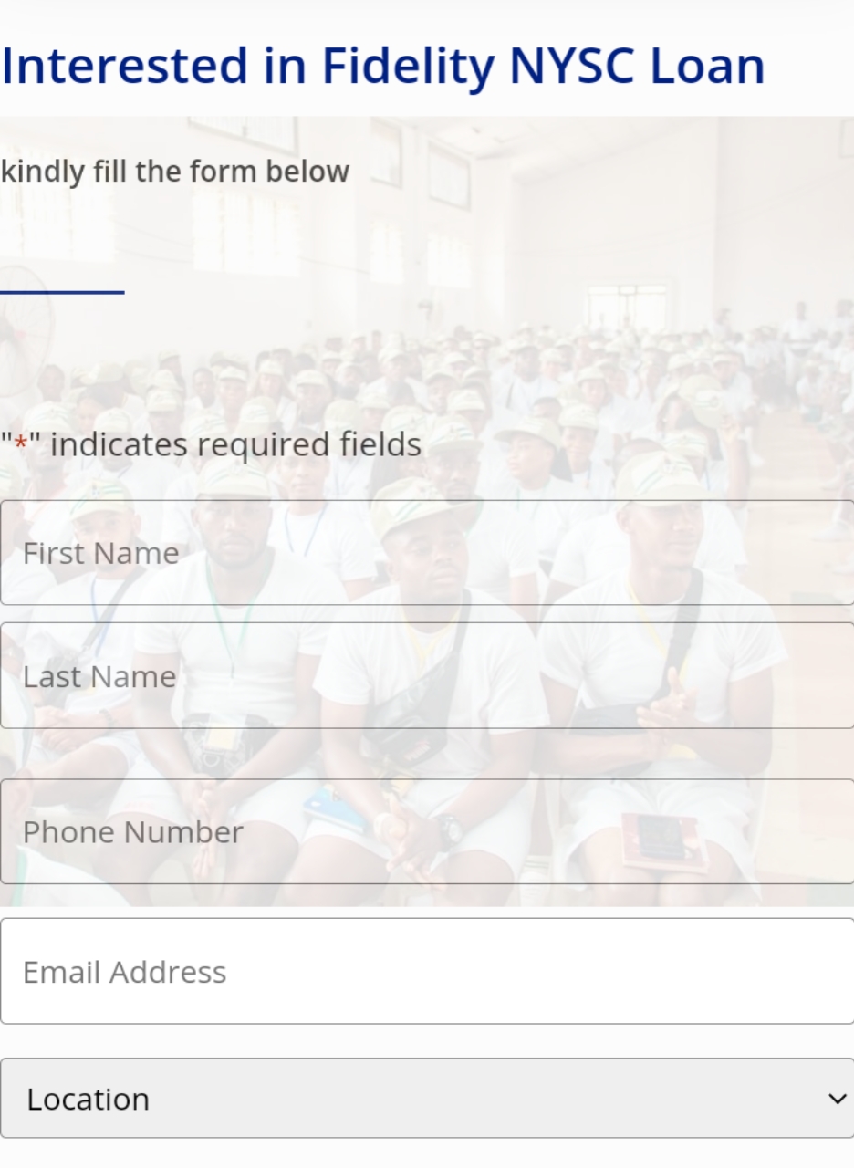 2023/2024 Fidelity NYSC Loan Application Portal, Requirements And Guide
