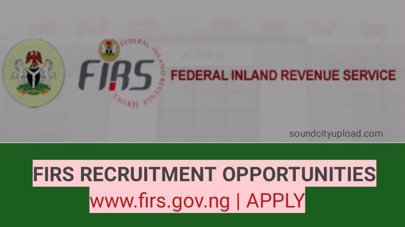 FIRS Recruitment Opportunities: Federal Inland Revenue Service Application Form Portal